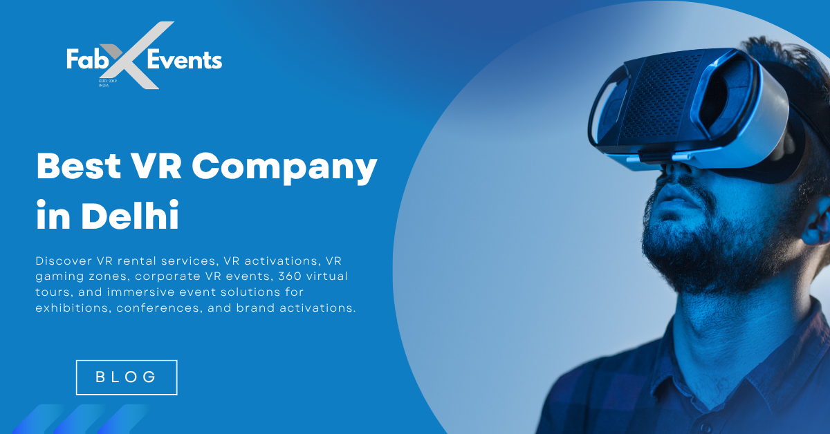 Best VR Company in Delhi