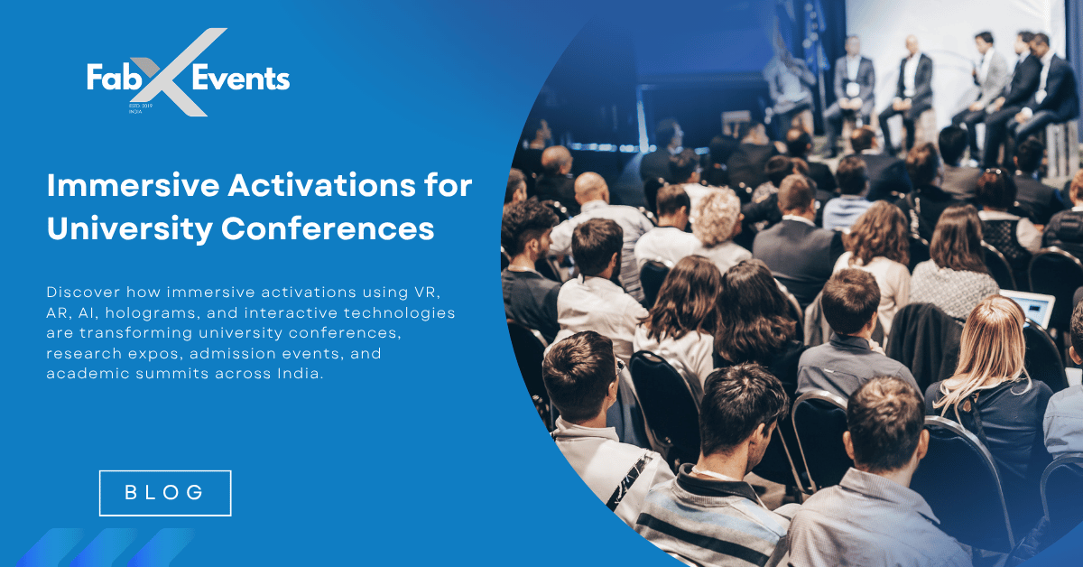 Immersive Activations for University and Academic Conferences