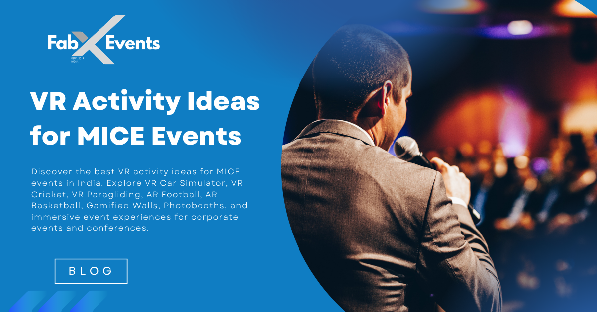 Best VR Activity Ideas for MICE Events in India
