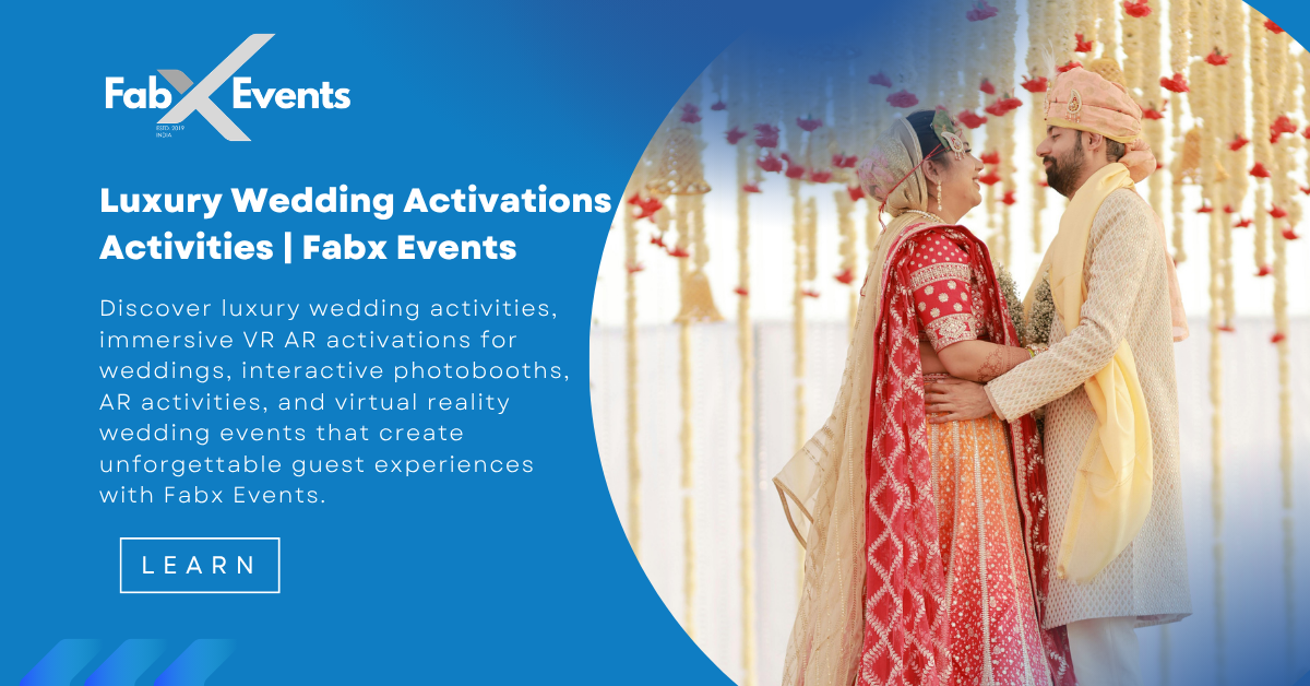 Luxury Wedding Activities & VR AR Activations for Weddings | Fabx Events