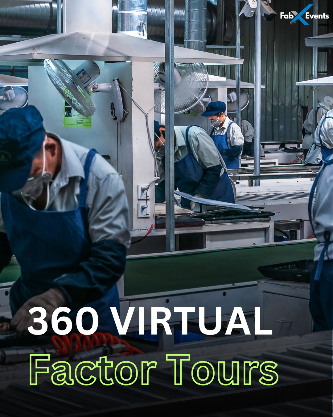 360° Factory Tour for Exhibitions & Expos