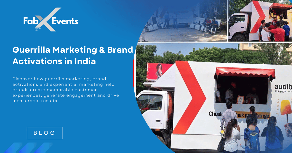 Guerrilla Marketing and Brand Activations in India