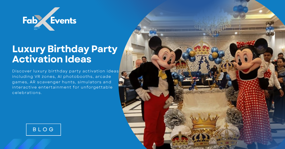 Luxury Birthday Party Activation Ideas