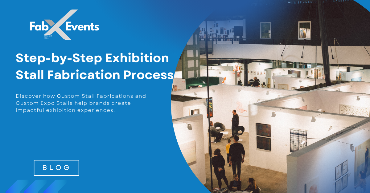 Custom Exhibition Stall Fabrication Process